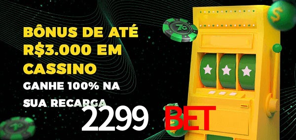 2299 Bet melhor bônus de depósito